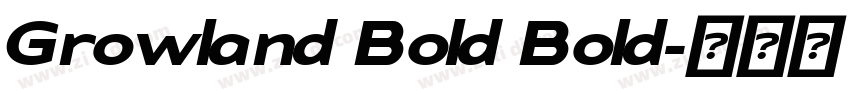 Growland Bold Bold字体转换